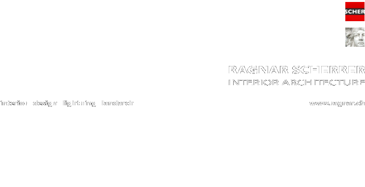 Ragnar Scherrer, Interior Architecture. Interior - Design - Lightning - Landarch